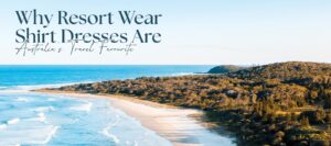 Resort Wear Shirt Dresses